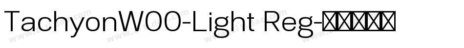TachyonW00-Light Reg字体转换